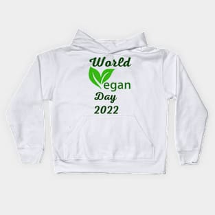 "I'm So fresh" Vegan day 2022 Kids Hoodie